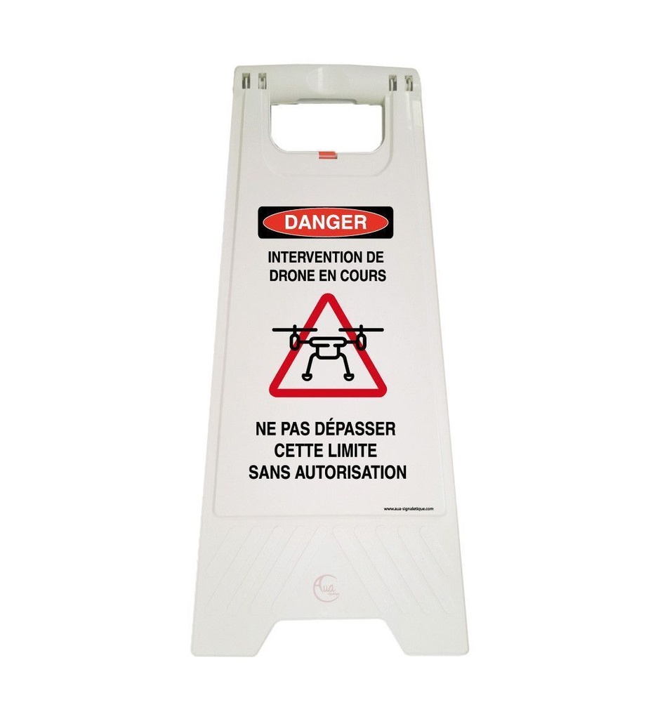 Chevalet signalisation intervention Drone danger - Poids 1KG en plastique blanc