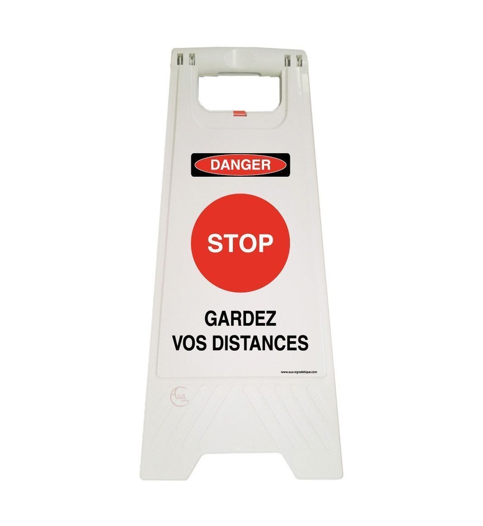 Chevalet signalisation stop gardez vos distances - Poids 1KG en plastique blanc