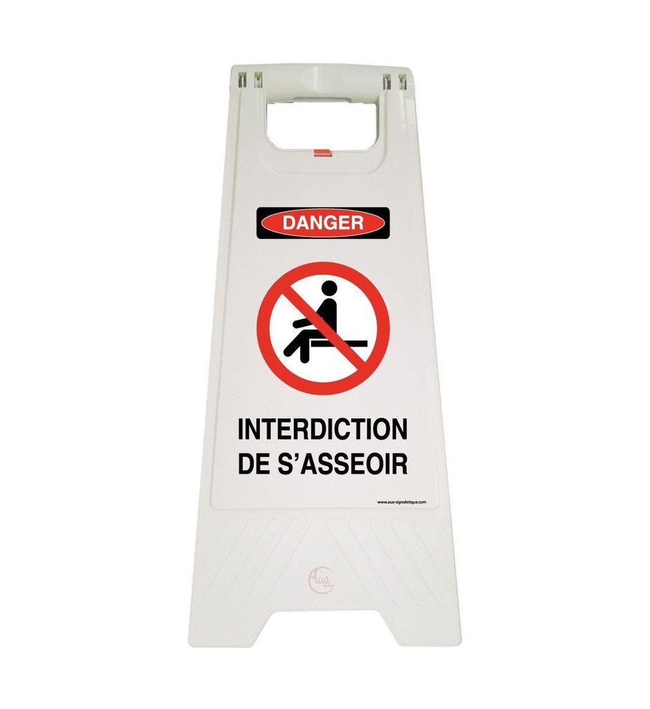 Chevalet signalisation interdiction de s'asseoir - Poids 1KG en plastique blanc