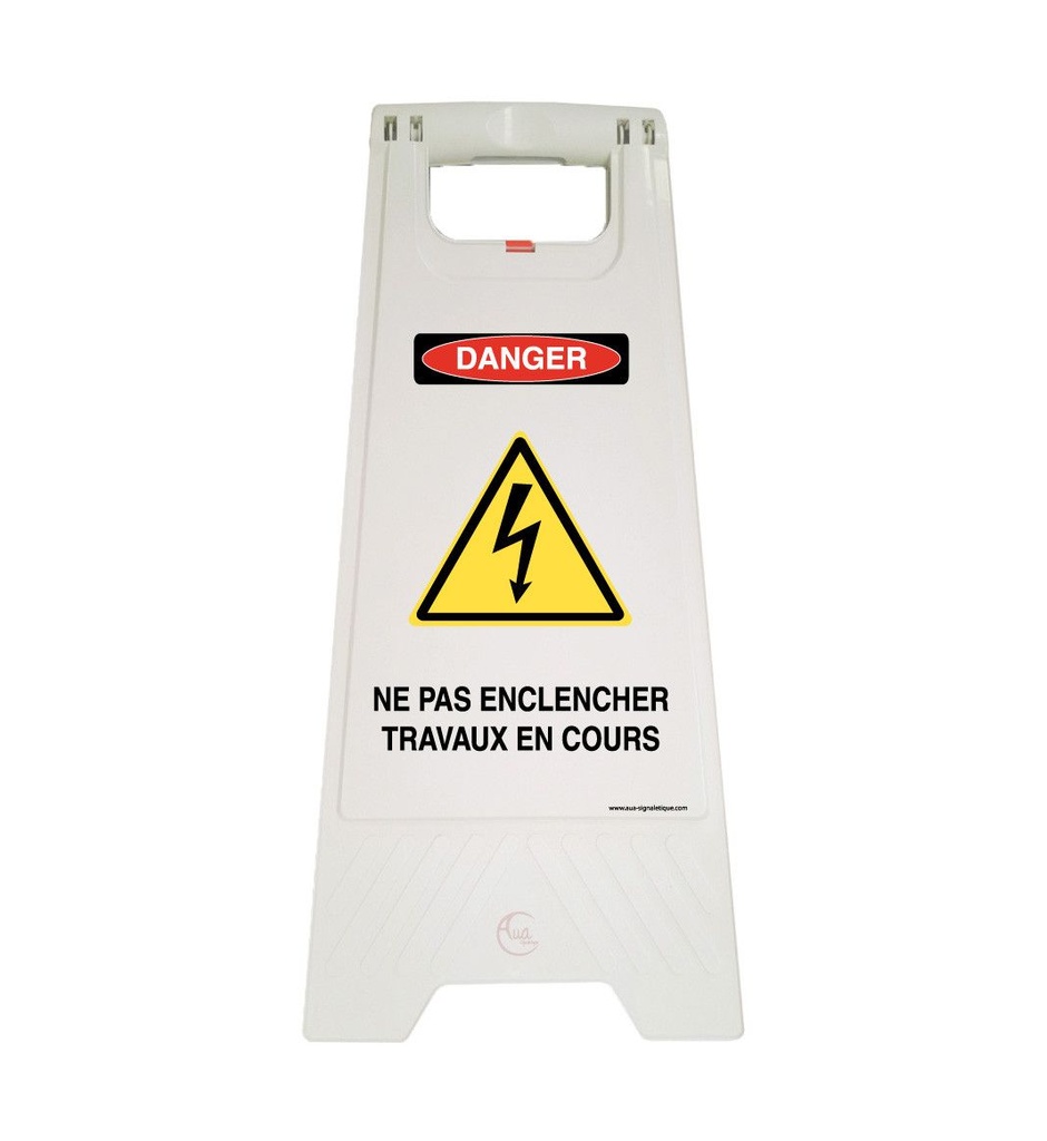 Chevalet signalisation ne pas enclencher travaux en cours - Poids 1KG en plastique blanc