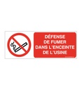 Panneau Défense de fumer dans l'enceinte de l'usine-B