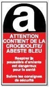 Attention Contient de la Crocidolite / Abeste Bleu