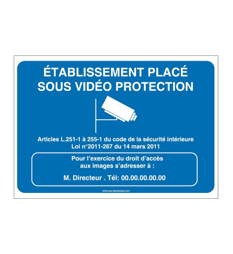 Panneau Etablissement placé sous Vidéo Protec - H