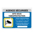 Panneau Agence Sécurisée, Site sous Vidéo protection