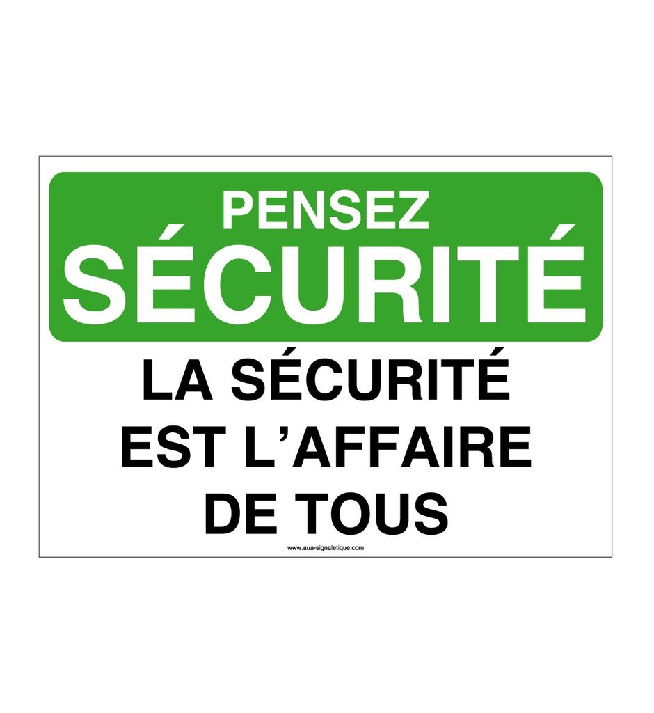 [4017-AP-v-150] Pensez Sécurité - La Sécurité est l'Affaire de Tous (150 x 105 mm, Vinyle Autocollant)
