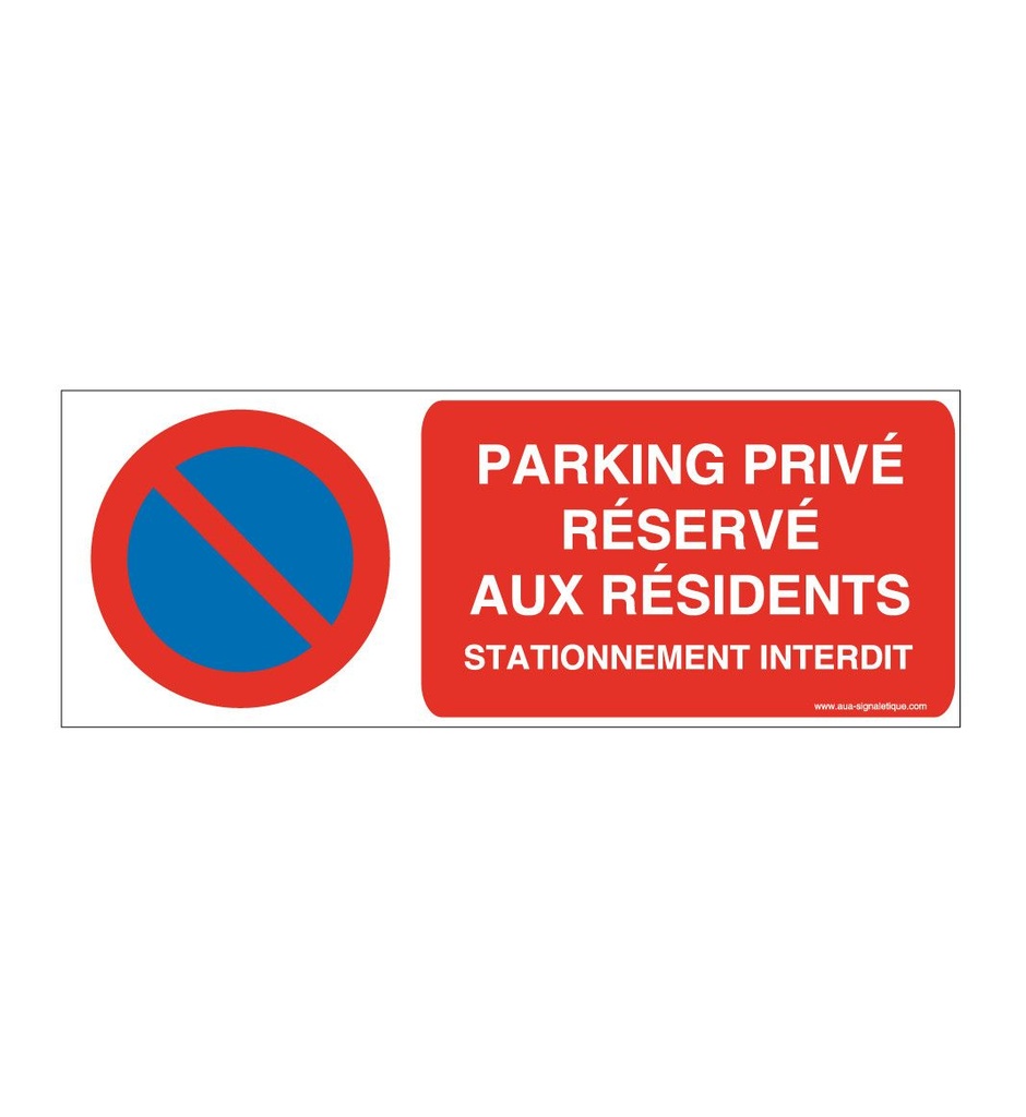 Panneau Parking Privé Réservé aux Résidents, Stationnement Interdit