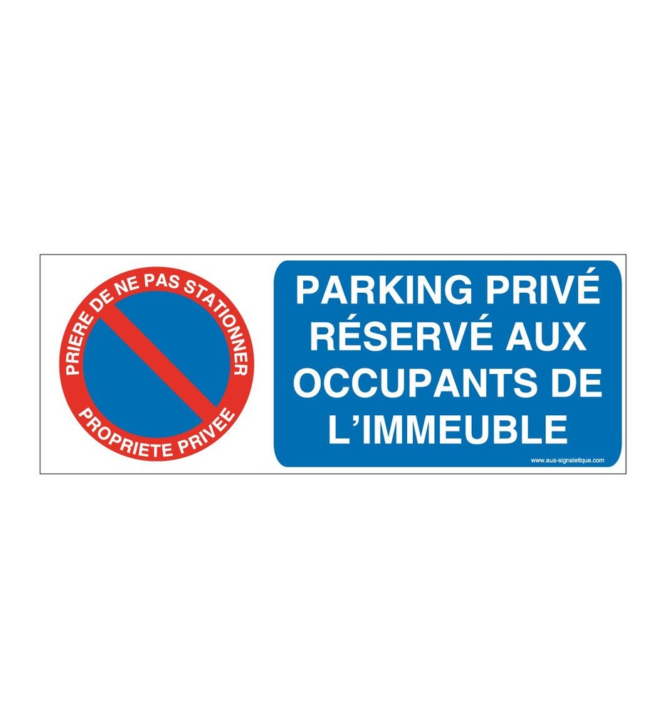 Panneau Parking Privé Réservé aux Occupants