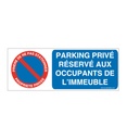 Panneau Parking Privé Réservé aux Occupants