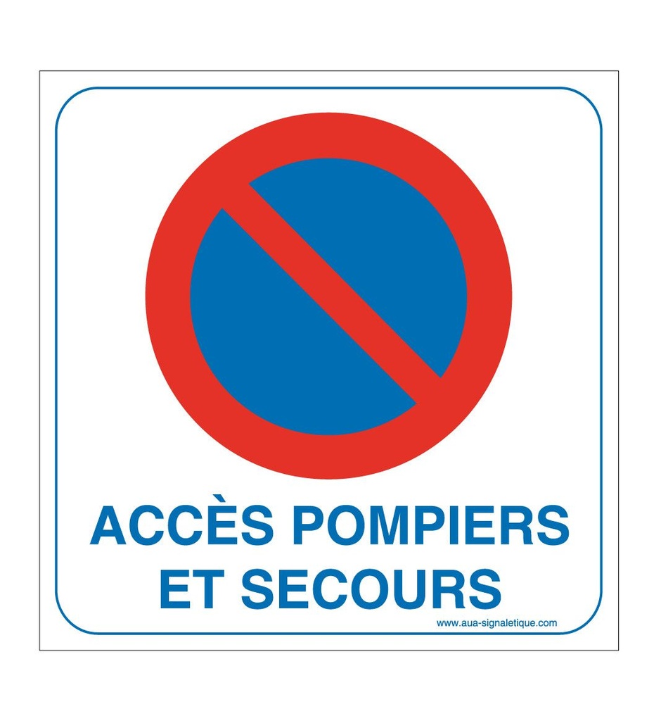 Panneau Accès Pompiers et Secours