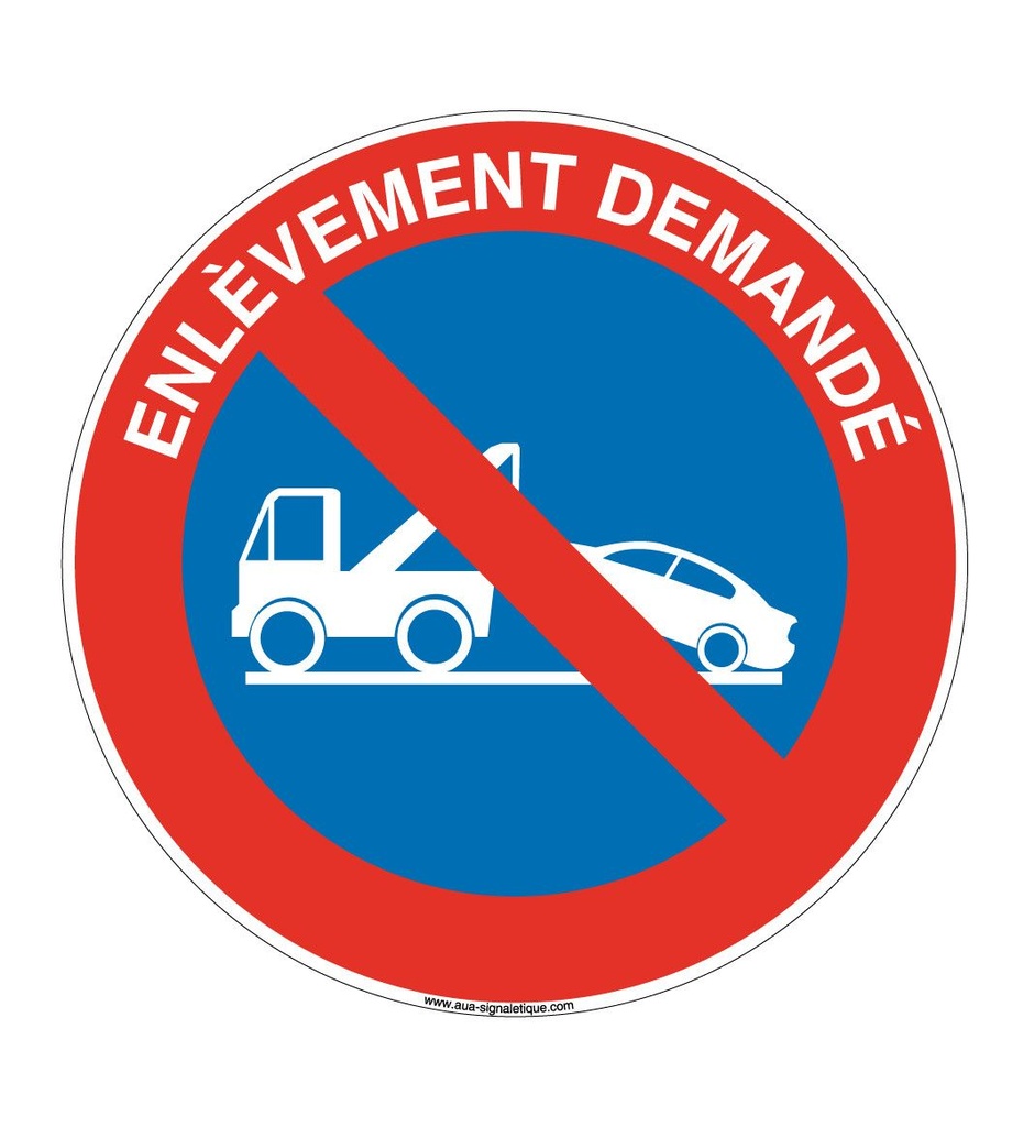 Panneau Enlèvement Demandé