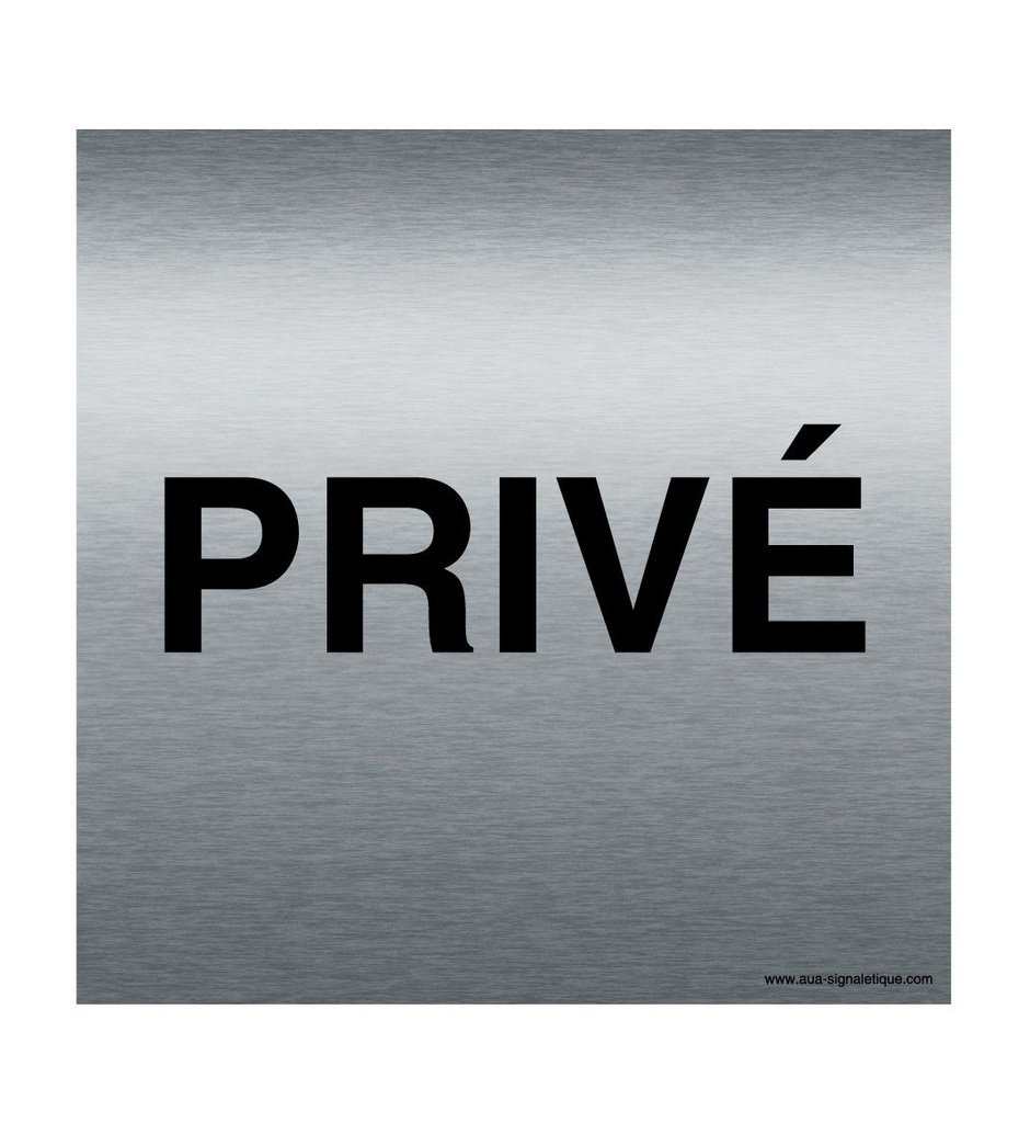 [7408-F_100] Plaque Alu Brossé PRIVE (100 x 100 mm)