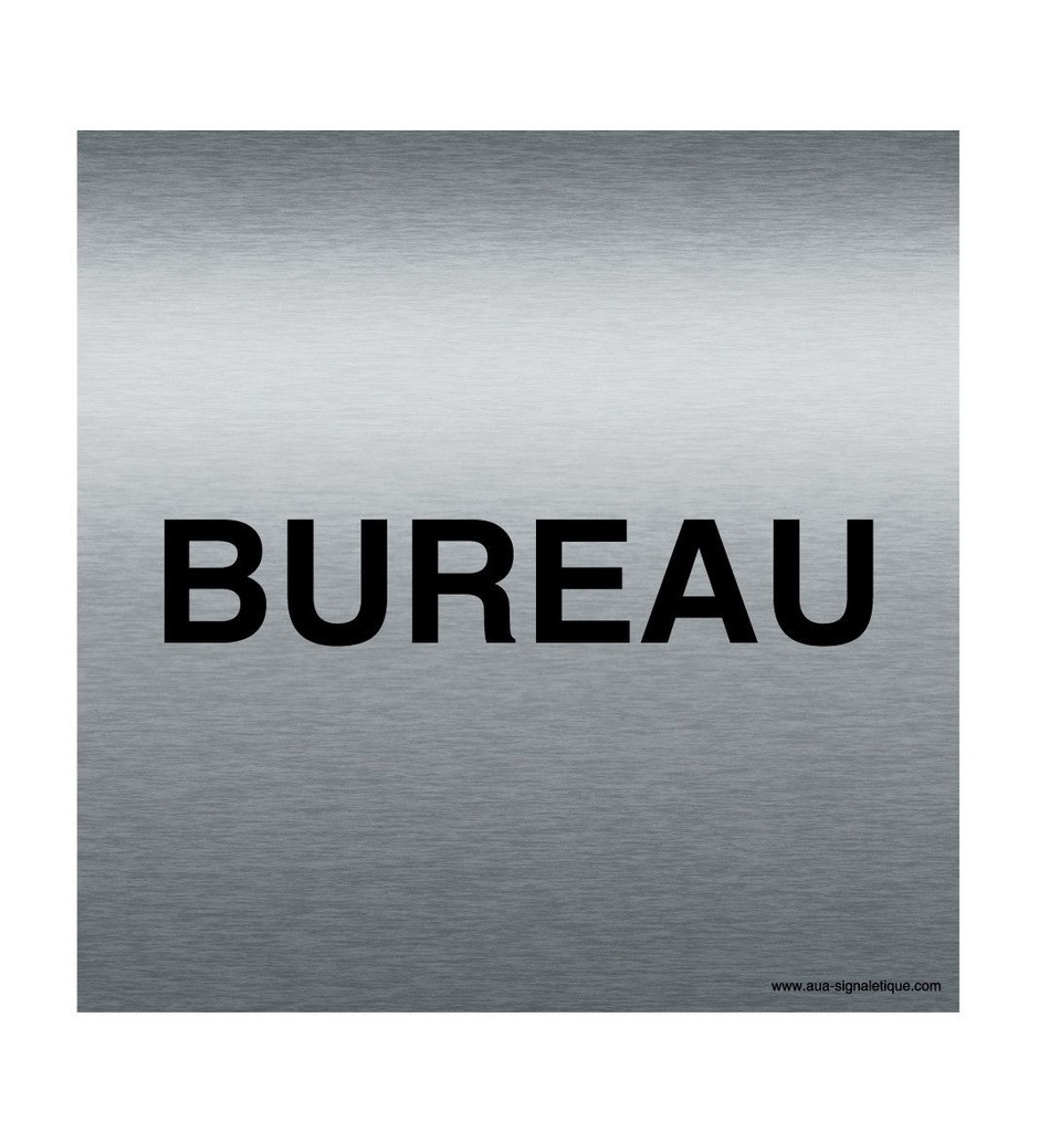 [7409-F_100] Plaque Alu Brossé BUREAU (100 x 100 mm)