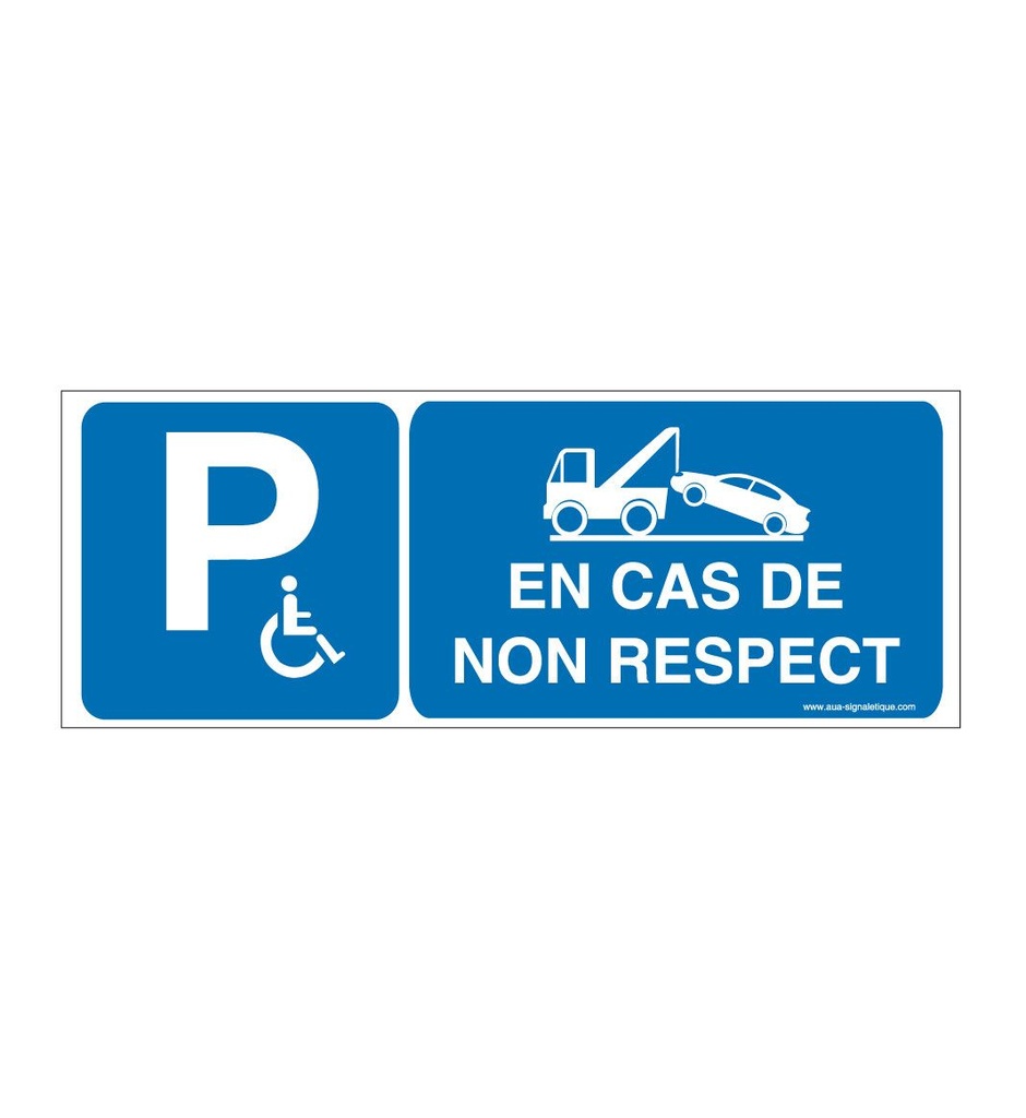 Panneau Parking Handicapés Risques de Fourrière - B