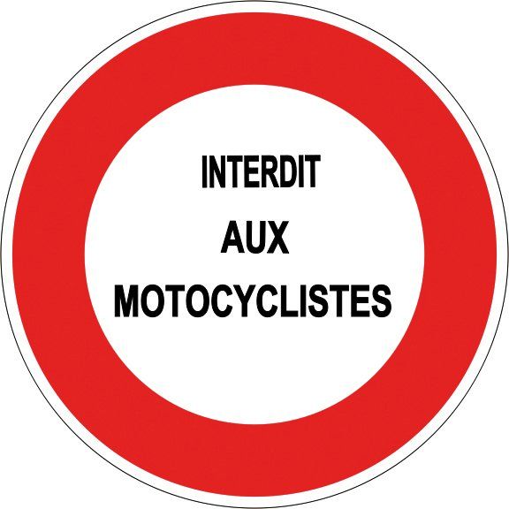 Panneau Autres interdictions - B19*