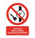 Articles métalliques ou montre interdits P008-AI
