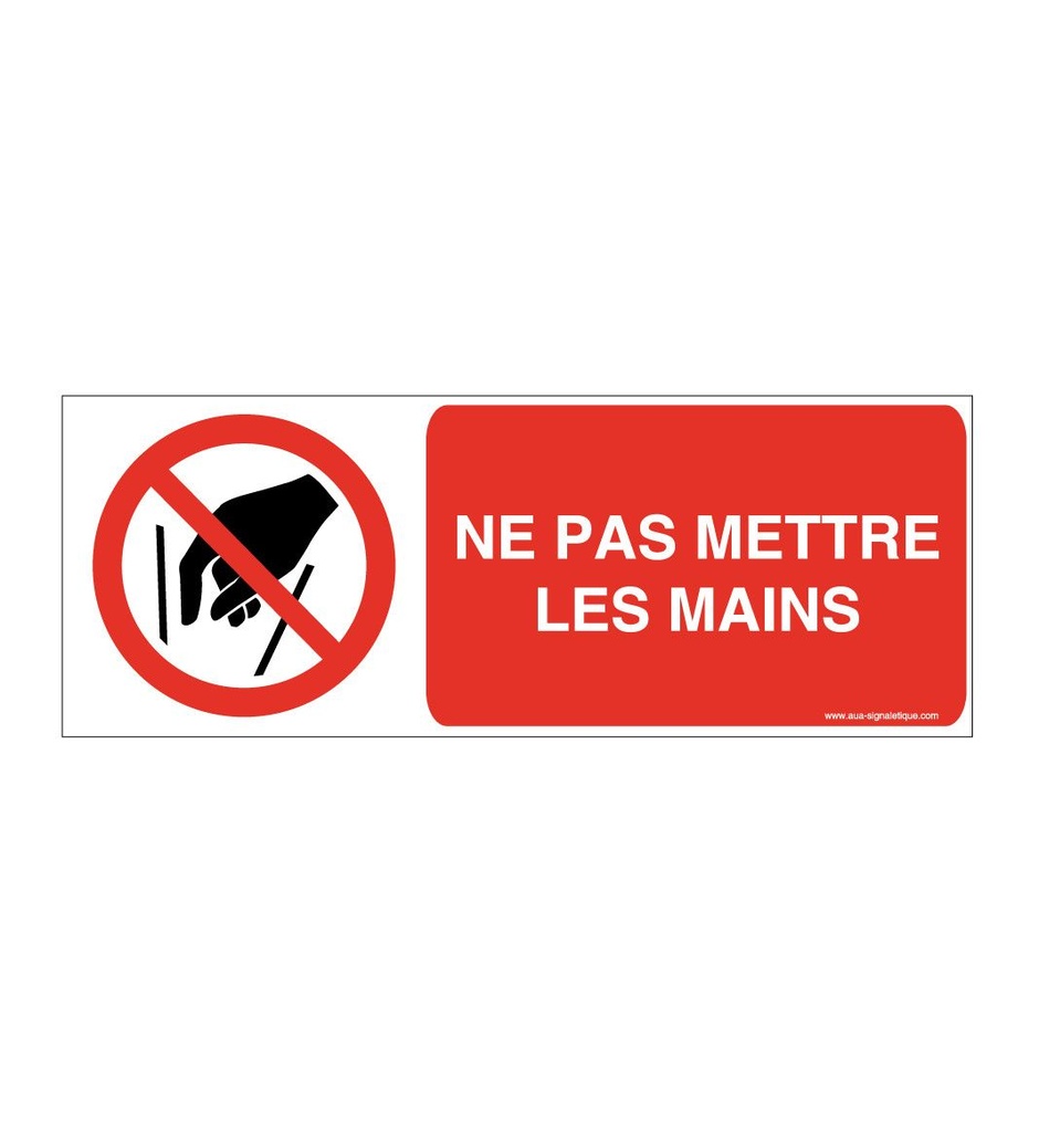 Ne pas mettre les mains P015-B