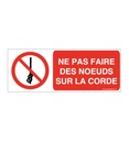 Ne pas faire des noeuds sur la corde P030-B