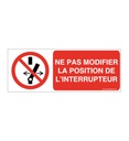 Ne pas modifier la position de l'interrupteur P031-B