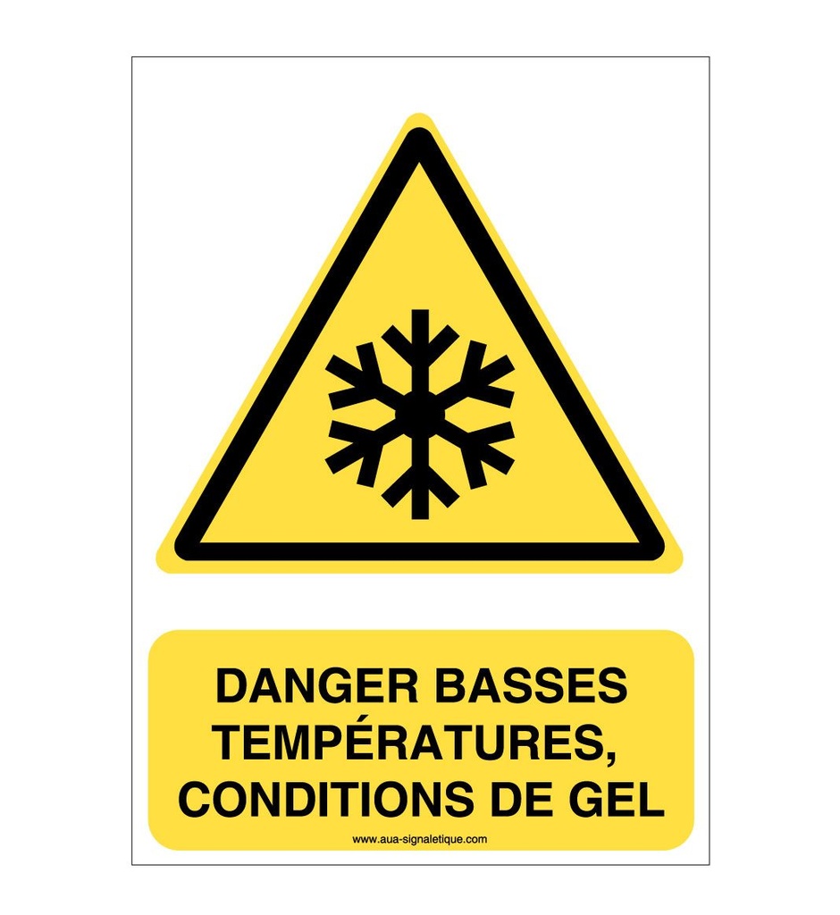 Danger, Basses températures, condition de gel W010-AI