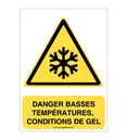 Danger, Basses températures, condition de gel W010-AI