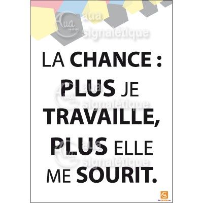[3640-AI-p-210x300] Affichage Rigide Motivation - La Chance : Plus je travaille (PVC 1.5 mm)