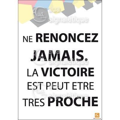 Affichage Rigide Motivation - Ne Renoncez Jamais