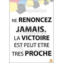 Affichage Rigide Motivation - Ne Renoncez Jamais