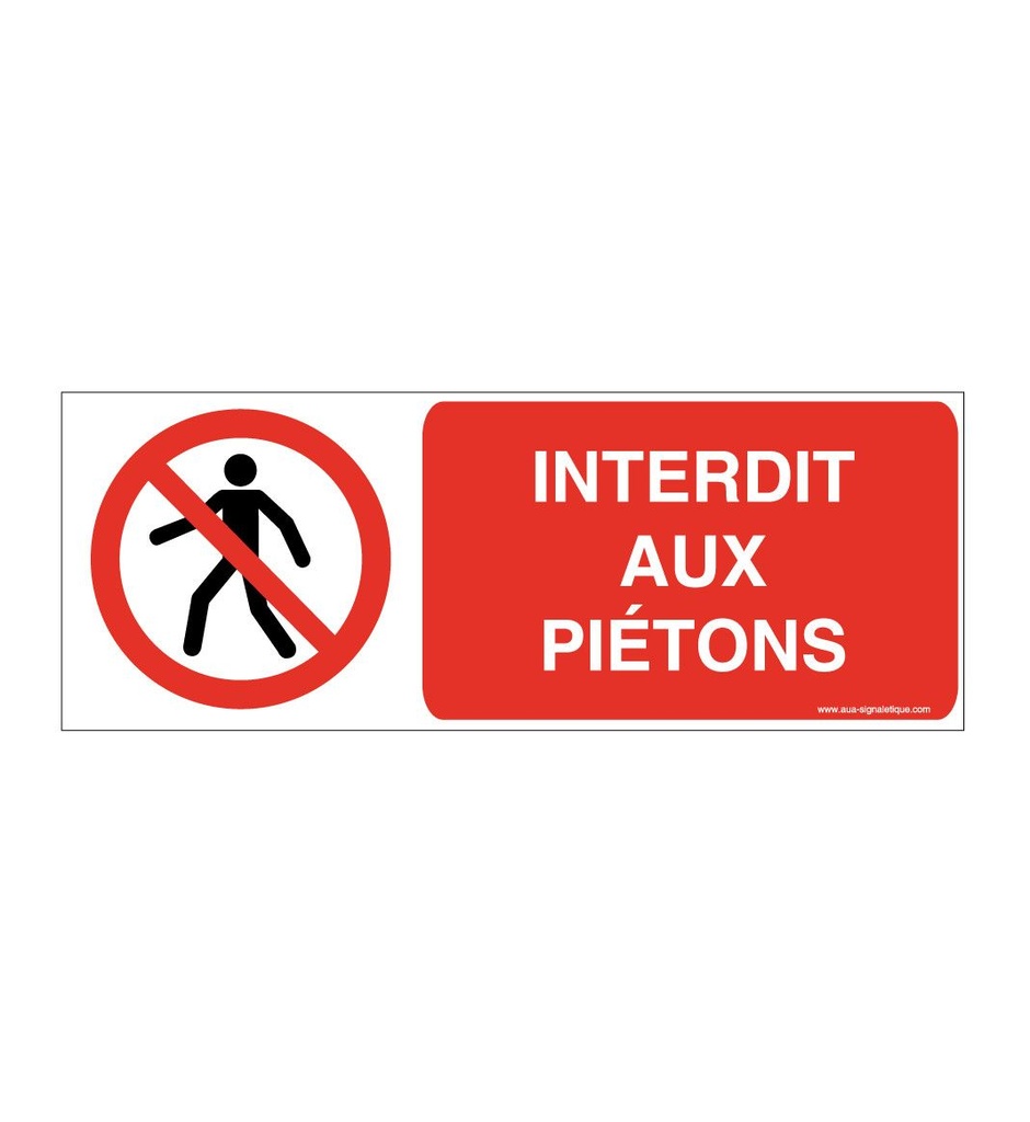 Panneau Interdit Aux Piétons - B