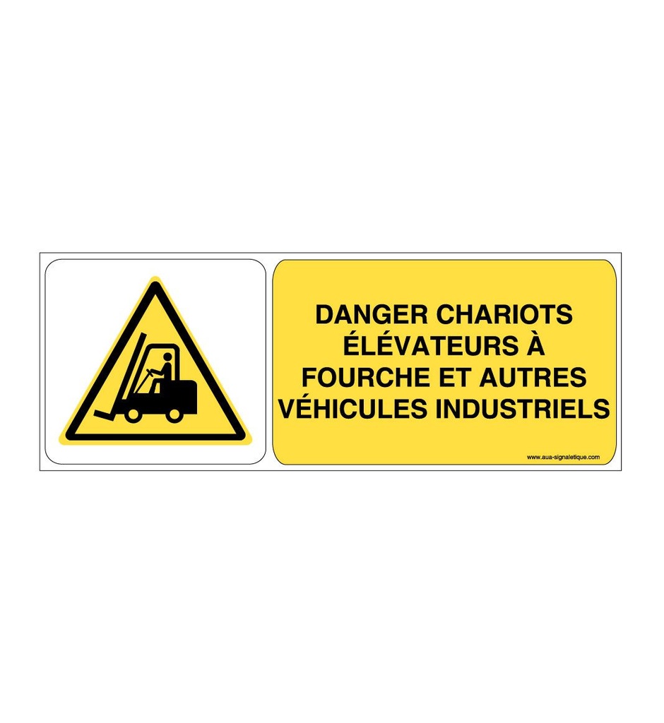 Panneau Danger, Chariots Elévateurs - B