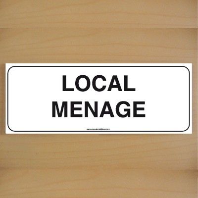 [7207-B-v-160] ClassicSign - Local Ménage (Vinyle Autocollant)
