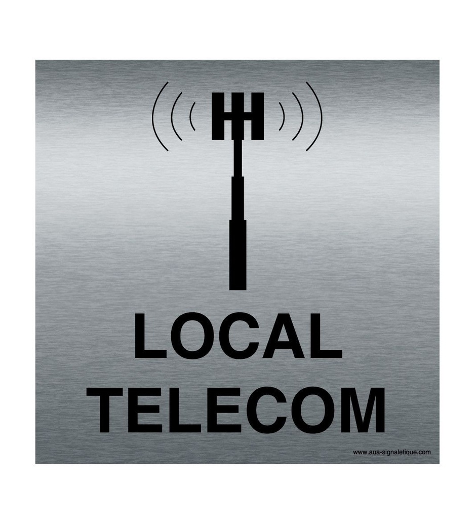 [7428-F_100] Plaque Alu Brossé Local Télécom (100 x 100 mm)