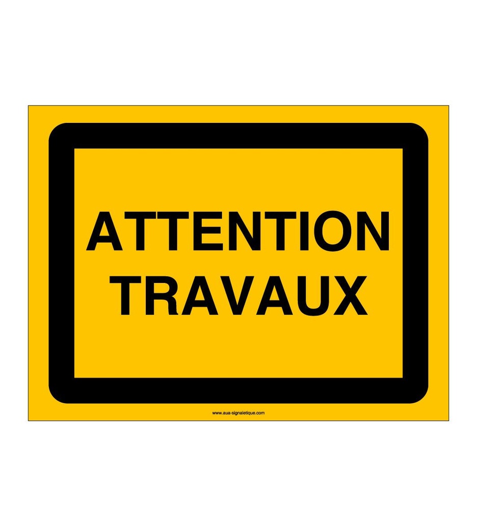 [KC1-AKILUX-020-800] PANNEAU KC1 ATTENTION TRAVAUX AKILUX 5mm (800 x 600 mm)