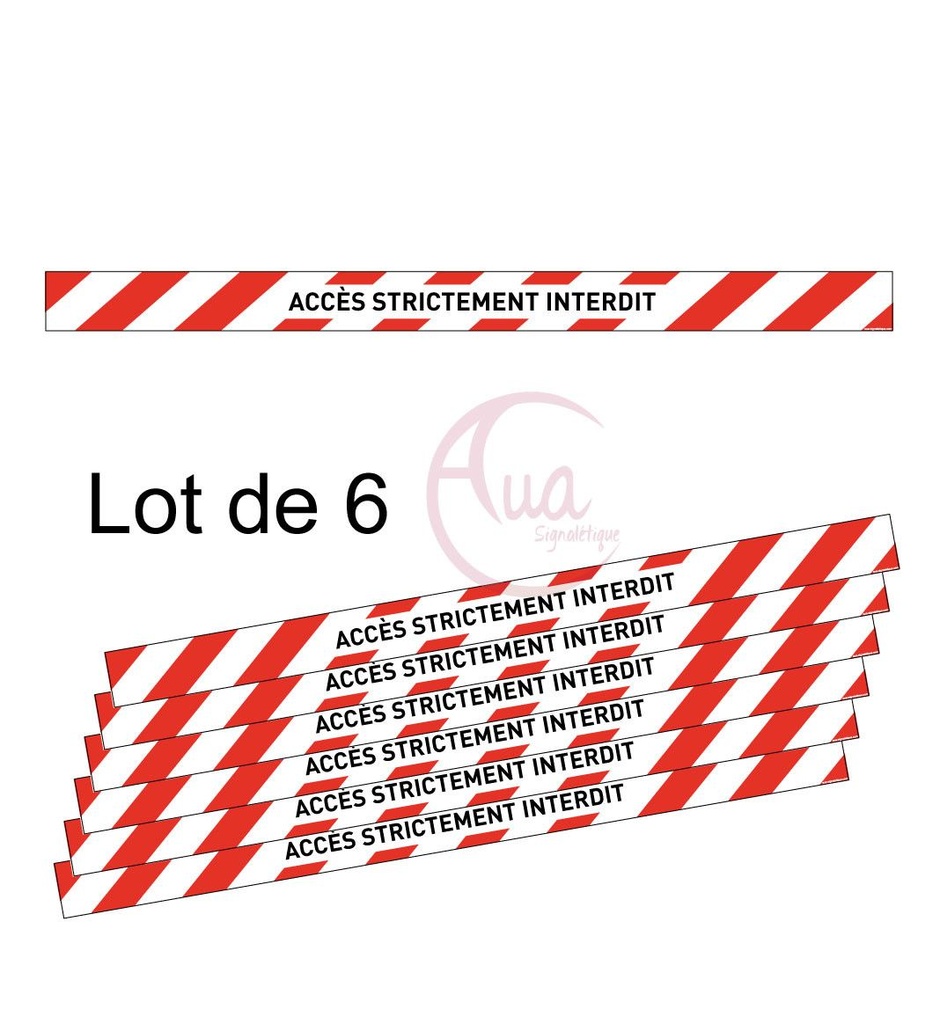 Lot de 6 Bandes de Marquage au sol - Accès strictement interdit - autocollant laminé